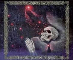 Midnight Odyssey: Funerals From The Astral Sphere