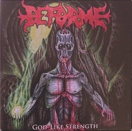 Deforme-god-like-strength